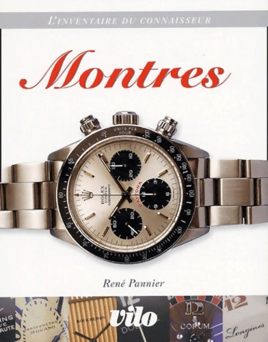 Livrenpoche : Montres : L'inventaire du connaisseur - René Pannier - Livre