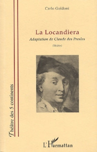 Livrenpoche : La locandiera. Adaptation de claude des presles - Carlo Goldoni - Livre
