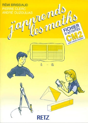 Livrenpoche : J'apprends les maths CM2 fichier élève - Brissiaud - Livre