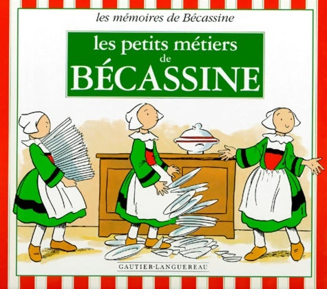 Livrenpoche : Les petits métiers de bécassine - Emile-joseph Porphyre Pinchon - Livre