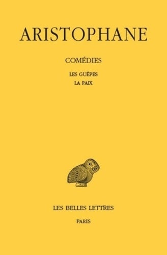 Livrenpoche : Comédies Tome II : Les guêpes - la paix - Aristophane - Livre