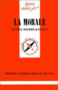 Livrenpoche : La morale - Angèle Kremer-Marietti - Livre