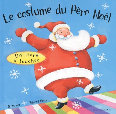 Livrenpoche : Le costume du père-noël - E. Eaves - Livre