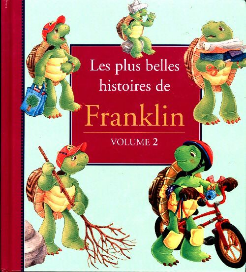 Livrenpoche : Les plus belles histoires de Franklin Tome II - Paulette Bourgeois - Livre