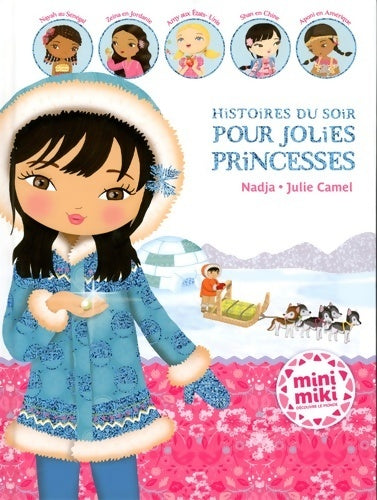 Livrenpoche : Histoires du soir pour jolies princesses - Nadja - Livre
