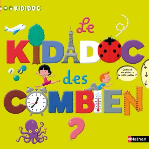 Livrenpoche : Le Kididoc des combien ? - Sylvie Baussier - Livre