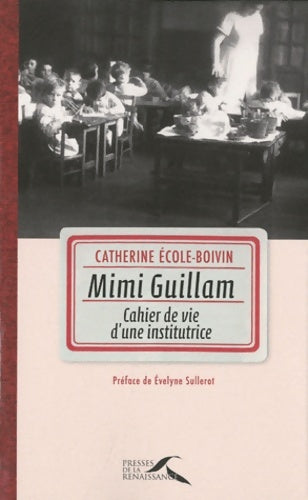 Livrenpoche : Mimi Guillam - Catherine Ecole-Boivin - Livre
