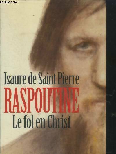 Livrenpoche : Raspoutine, le fol en Christ - Isaure De Saint-Pierre - Livre