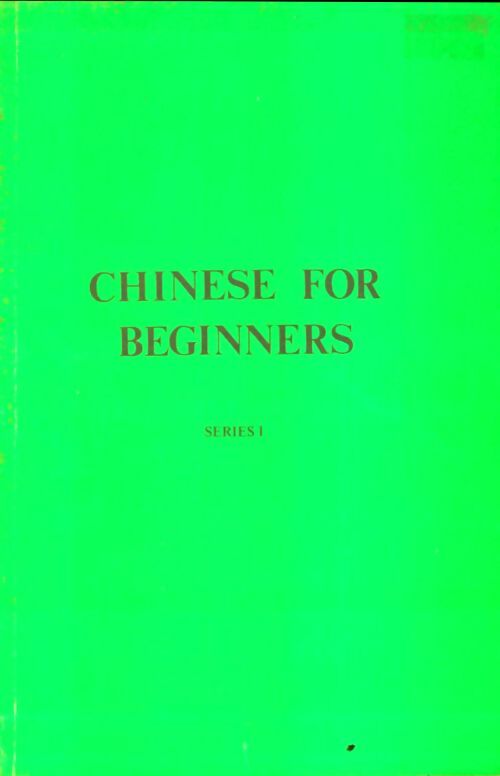 Livrenpoche : Chinese for beginners séries I - Collectif - Livre