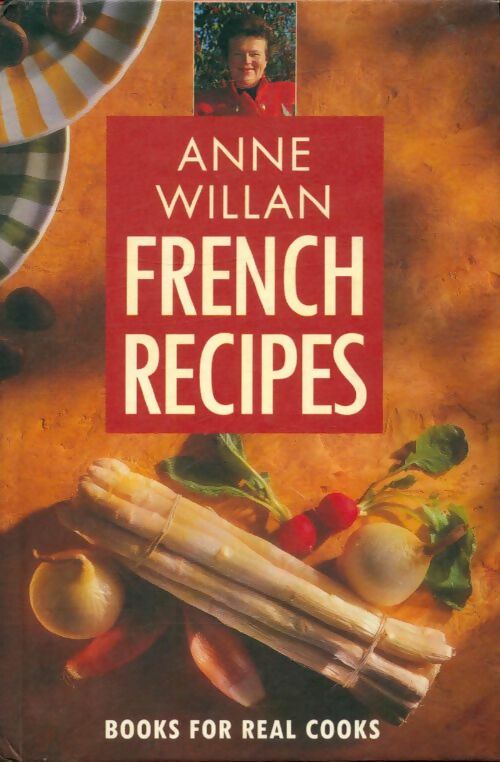 Livrenpoche : French recipes - Anne Willan - Livre