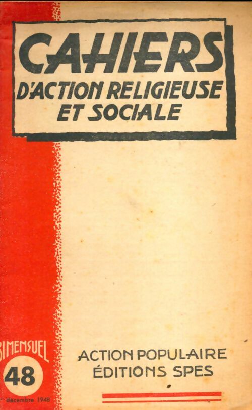 Livrenpoche : Cahiers d'action religieuse et sociale n°48 - Collectif - Livre