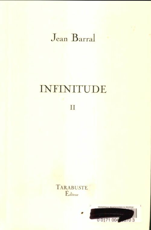 Livrenpoche : Infinitude II - Jean Barral - Livre