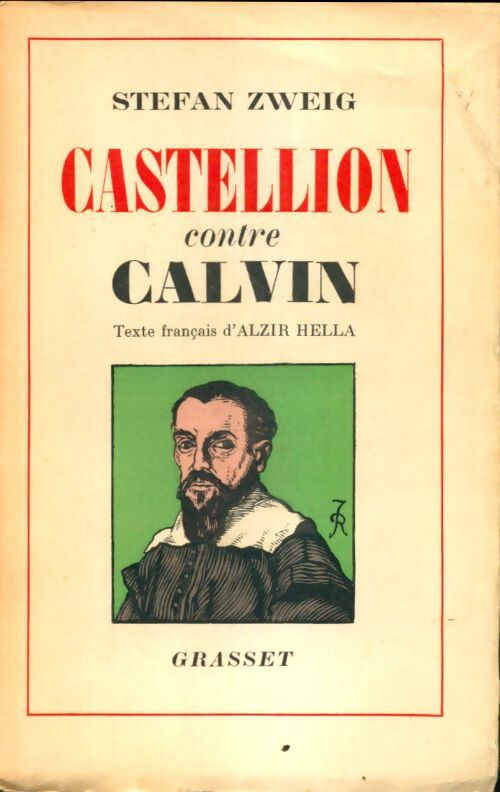 Livrenpoche : Castellion contre Calvin - Stefan Zweig - Livre