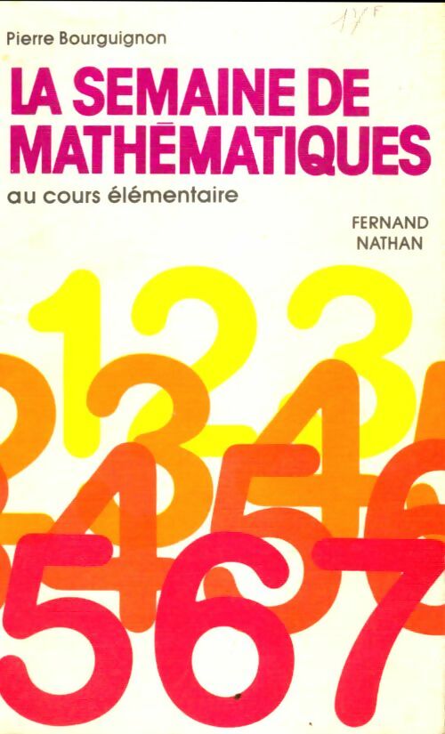 Livrenpoche : La semaine de mathématiques au cours élémentaire - Pierre Bourguignon - Livre