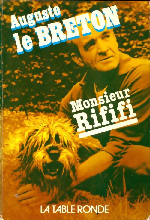 Livrenpoche : Monsieur Rififi - Auguste Le Breton - Livre