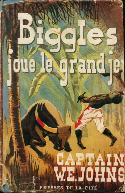 Livrenpoche : Biggles joue le grand jeu - Sam Campbell - Livre