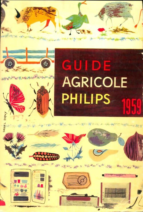 Livrenpoche : Guide agricole Philips 1959 - Collectif - Livre