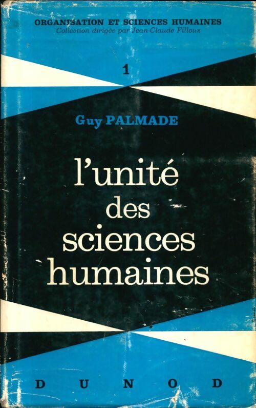 Livrenpoche : L'unité des sciences humaines - Guy Palmade - Livre