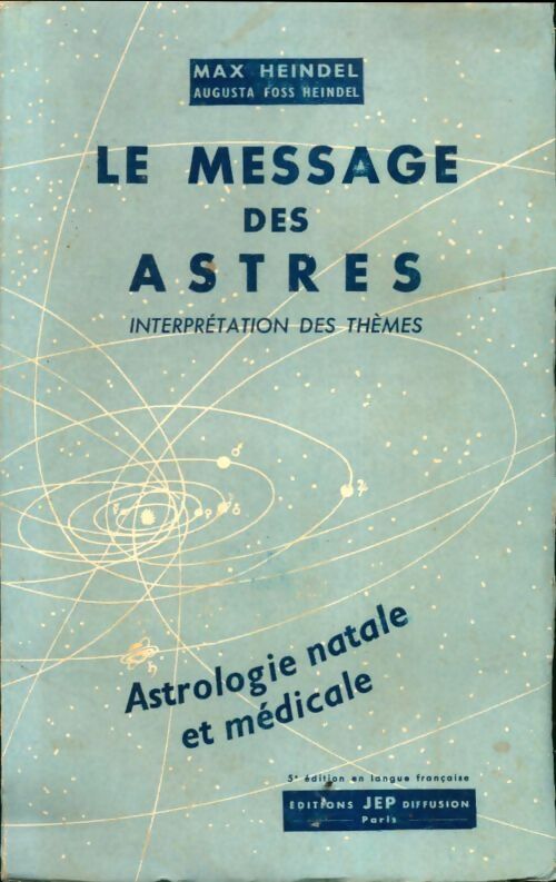 Livrenpoche : Le message des astres - Max Heindel - Livre