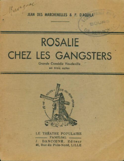 Livrenpoche : Rosalie chez les gangsters théâtre populaire familial - Jean Des Marchenelles - Livre