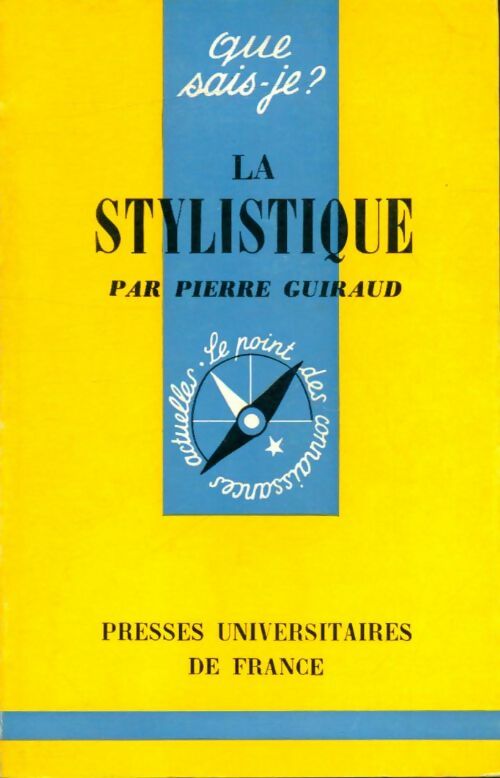Livrenpoche : La stylistique - Pierre Guiraud - Livre