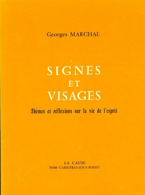 Livrenpoche : Signes et visages - Georges Marchal - Livre