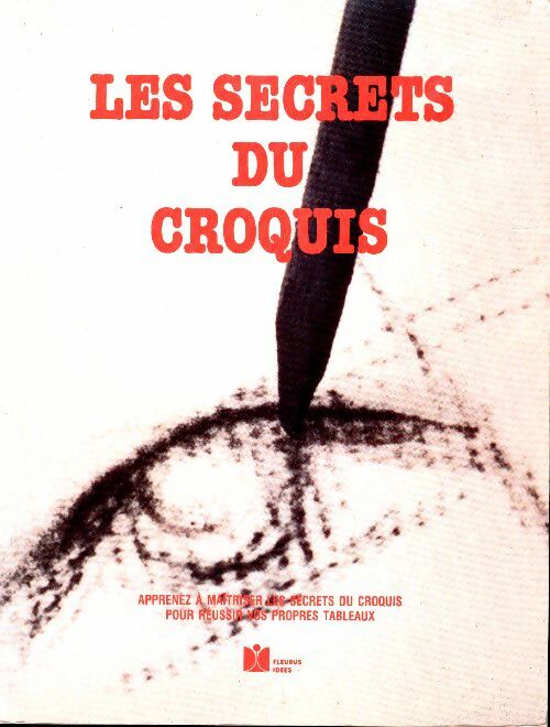 Livrenpoche : Les secrets du croquis - Suffudy Mary - Livre