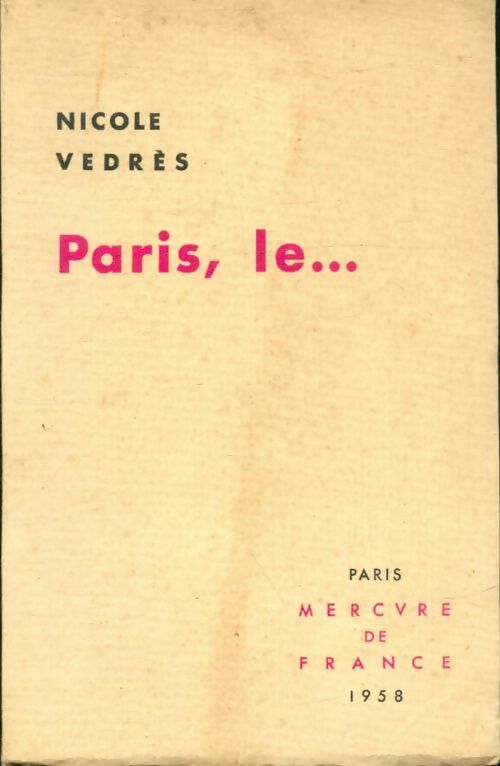 Livrenpoche : Paris, le... - Nicole Vedrès - Livre