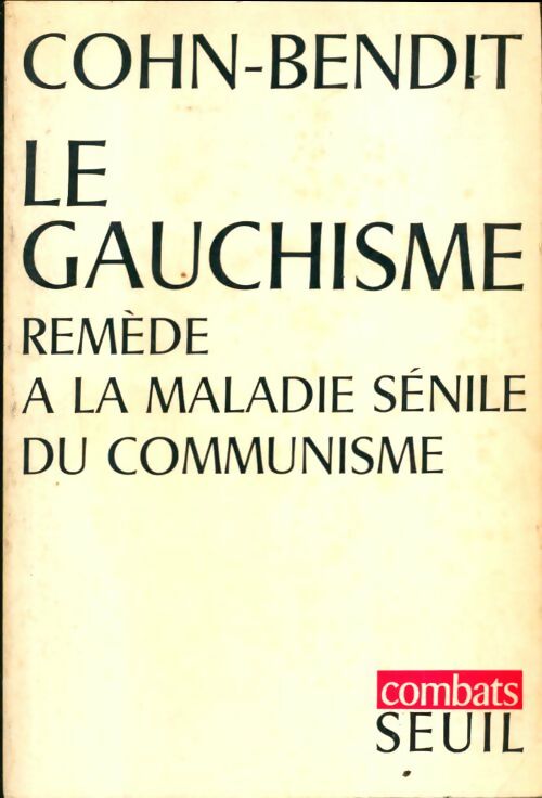 Livrenpoche : Le gauchisme - Daniel Cohn-Bendit - Livre
