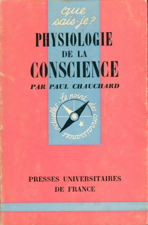 Livrenpoche : Physiologie de la conscience - Paul Chauchard - Livre