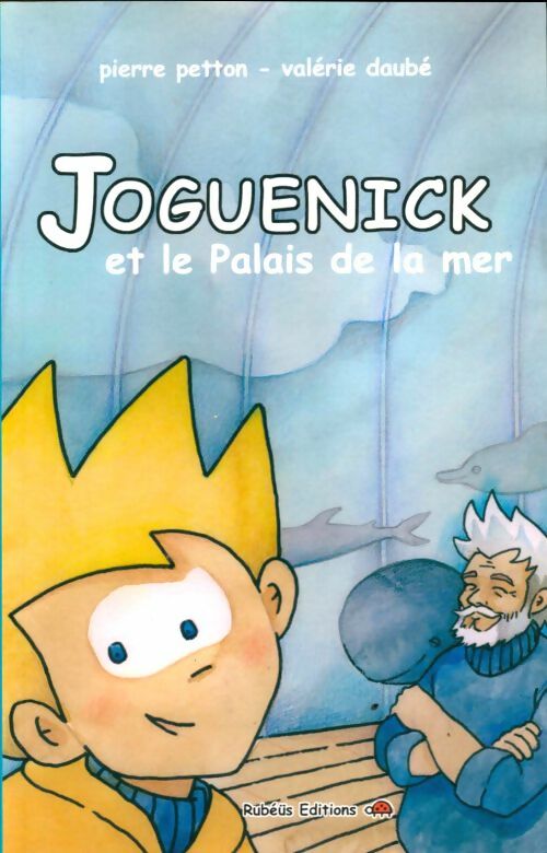 Livrenpoche : Joguenick et le palais de la mer - Pierre Petton - Livre