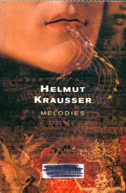 Livrenpoche : Mélodies ou suppléments à une époque mercurique - Helmut Krausser, Krausser Helmut - Livre