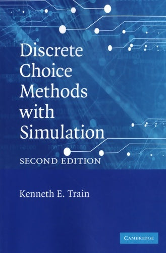 Livrenpoche : Discrete choice methods with simulation - Kenneth E. Train - Livre