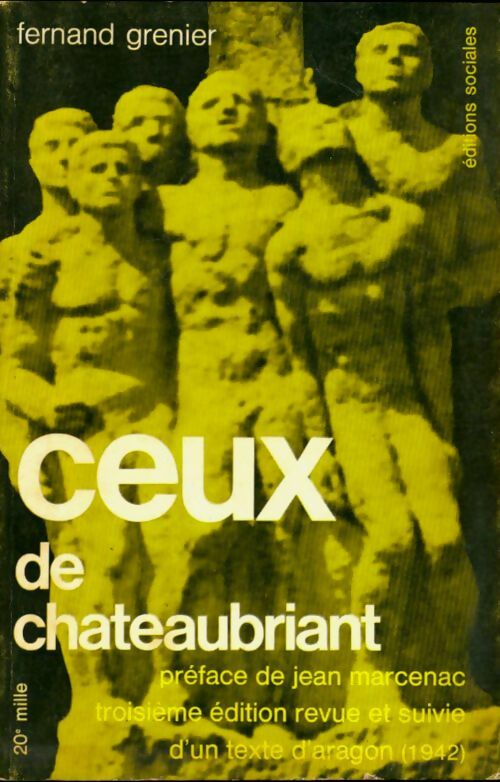 Livrenpoche : Ceux de Chateaubriant - Fernand Grenier - Livre