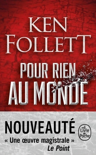 Livrenpoche : Pour rien au monde - Ken Follett - Livre