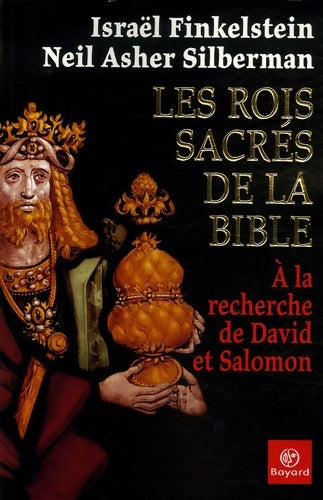 Livrenpoche : Les rois sacres de la Bible. A la recherche de Daiv et Salomon - Israël Finkelstein - Livre