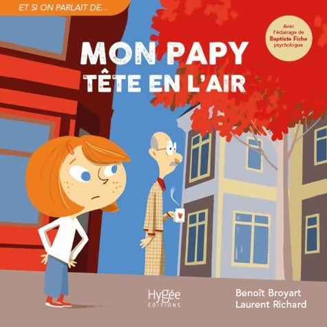Livrenpoche : Mon papy tête en l'air - Benoît Broyart - Livre