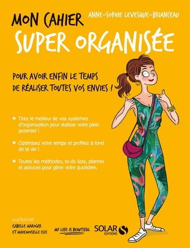 Livrenpoche : Mon cahier super organisée - Anne-sophie Levesque-brianceau - Livre