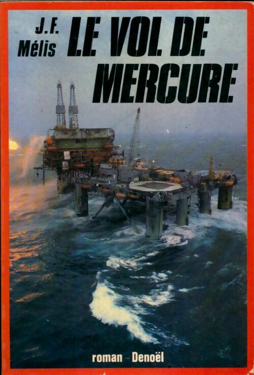 Livrenpoche : Le vol de Mercure - Jean-François Melis - Livre
