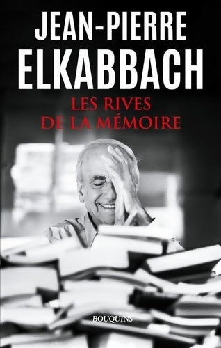Livrenpoche : Les rives de la mémoire - Jean-Pierre Elkabbach - Livre