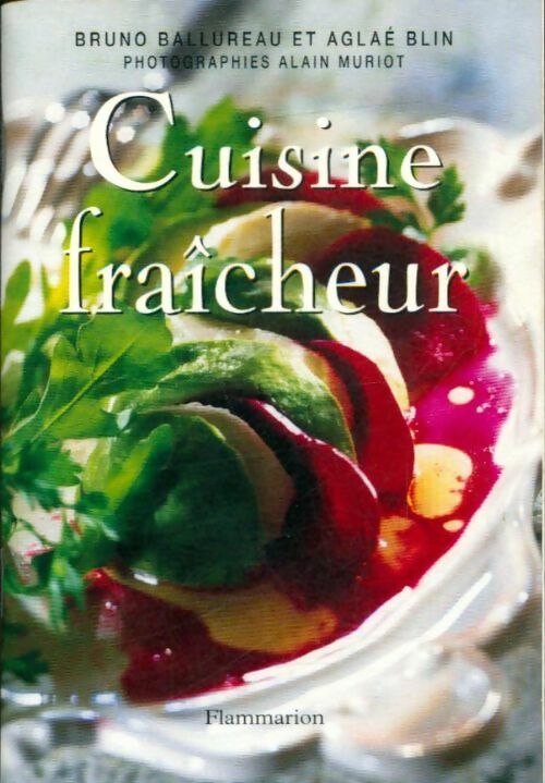 Livrenpoche : Cuisine fraîcheur - Alain Aglaé; Muriot - Livre