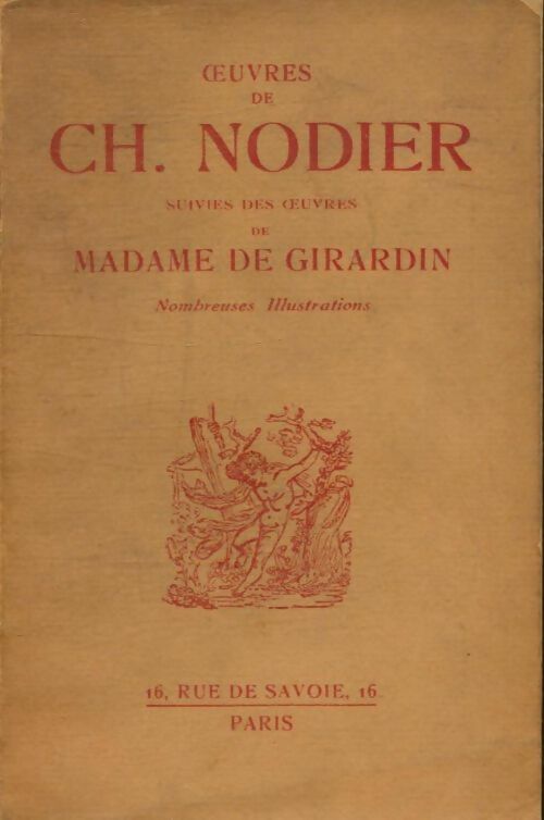 Livrenpoche : Oeuvres de Ch. Nodier / Oeuvres de Madame de Girardin - Madame Charles; De Girardin - Livre