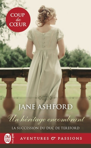 Livrenpoche : La succession du Duc de Tereford : Un héritage encombrant - Jane Ashford - Livre
