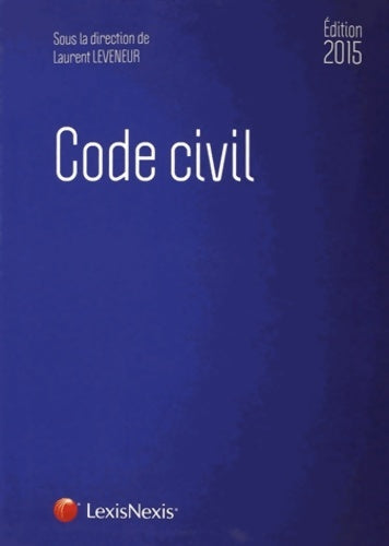 Livrenpoche : Code civil 2015 - Laurent Leveneur - Livre