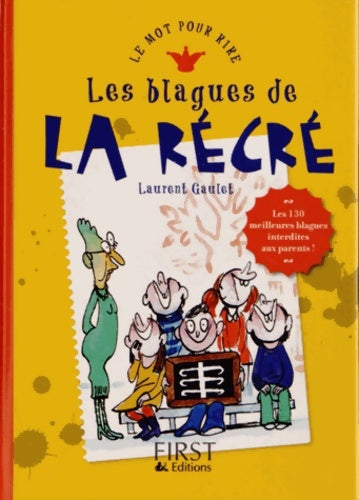 Livrenpoche : Les Blagues de la récré - Laurent Gaulet - Livre