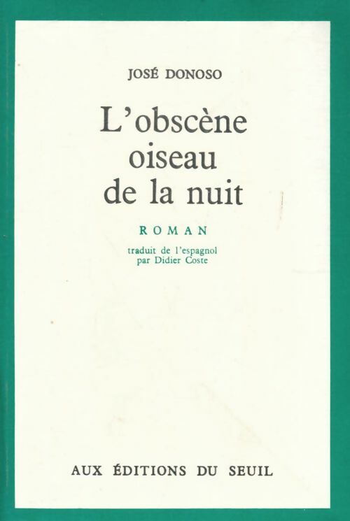 Livrenpoche : L'obscène oiseau de la nuit - José Donoso - Livre