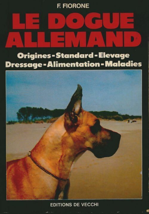 Livrenpoche : Le dogue allemand - F. Fiorone - Livre