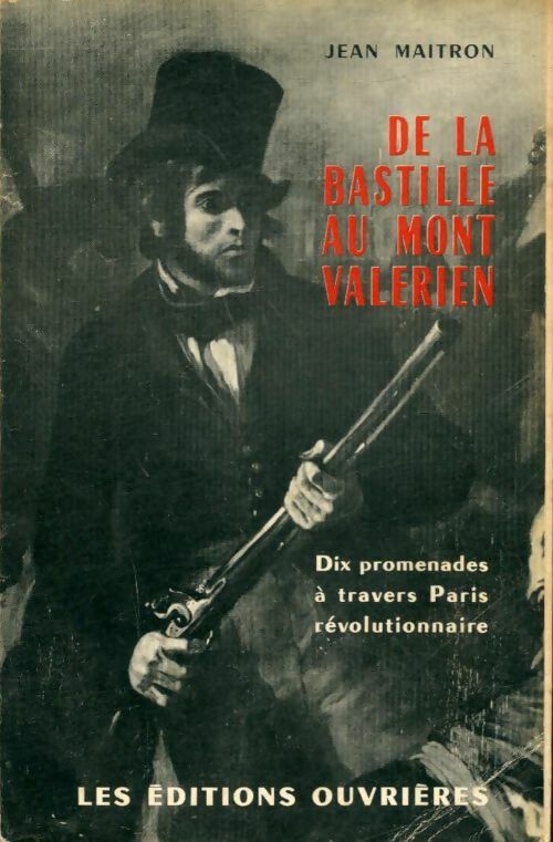 Livrenpoche : De la bastille au mont Valerien - Jean Maitron - Livre