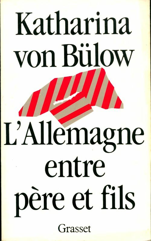 Livrenpoche : L'Allemagne entre père et fils - Catherine Von Bulow - Livre