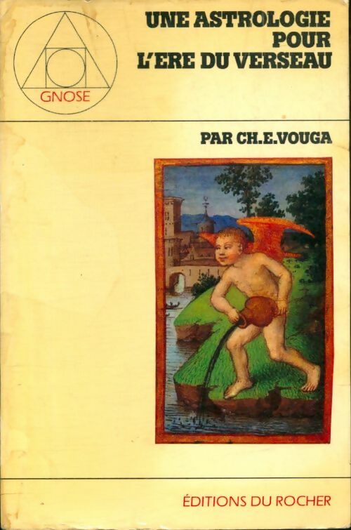 Livrenpoche : Une astrologie pour l'ère du verseau - Charles E. Vouga - Livre